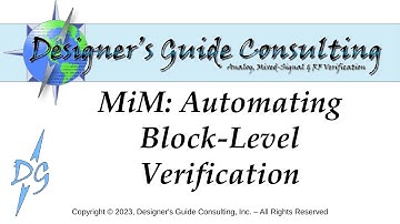 MiM: Automating Block-Level Verification and Preparing for Chip-Level Verification