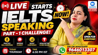 🔴 IELTS Speaking LIVE Challenge Starts NOW! 🎤🔥