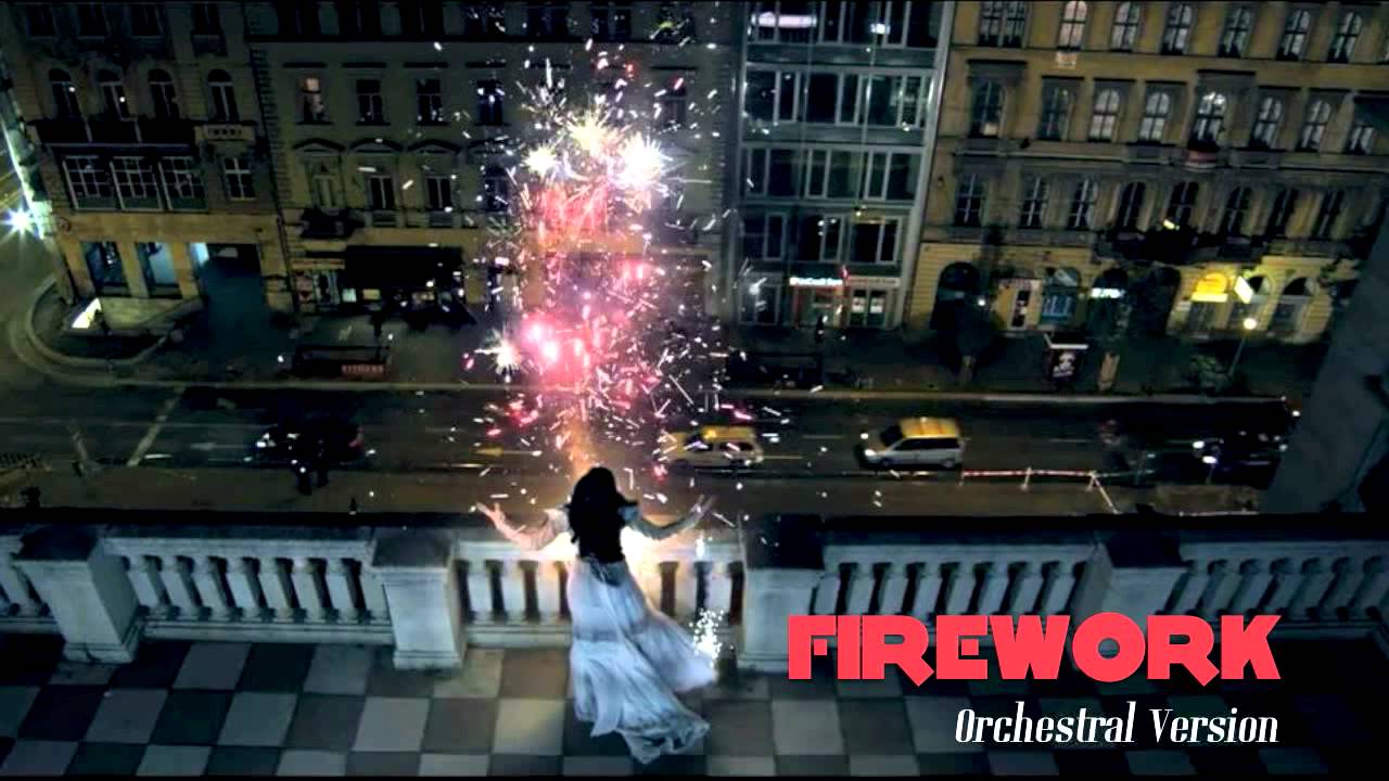 Katy Perry - Firework (Orchestral version)