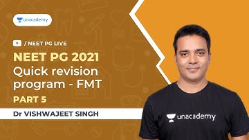 Quick revision program- FMT (PART -5) - NEETPG 2021 | Dr Vishwajeet Singh