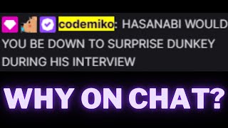 Codemiko writes on HasanAbi Chat to Surprise Dunkey!