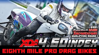 XDA 4.60 Index - Qualifying Round 1 - Eighth Mile Pro Drag Bike Motorcycle Drag Racing