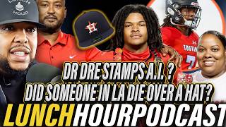 The Lunch Hour: People In LA 💀 Over Hats Dr Dre Stamps A.I. 