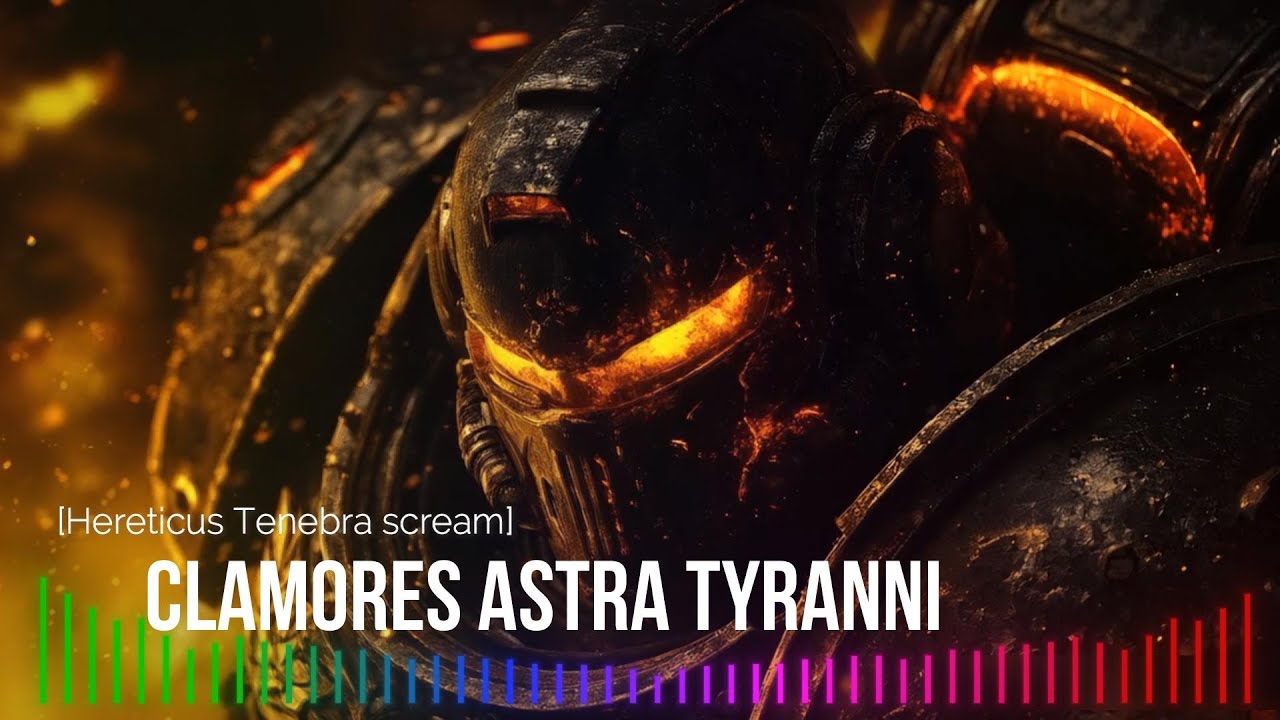 Clamores Astra Tyranni (Hereticus Tenebrae)
