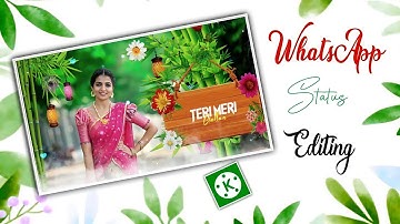 New Style trending WhatsApp status Kinemaster Video Editing in telugu | Kinemaster video editing
