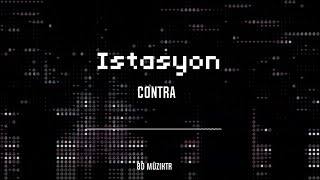 Contra - İstasyon [8D Version] Resimi