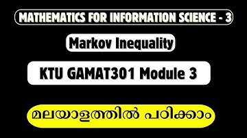 Mathematics for Information Science 3 | Markov Inequality | GAMAT301