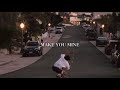 make you mine - PUBLIC (slowed down)