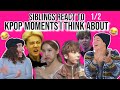 Siblings react to KPOP moments i think about a lot PART 1 😂| REACTION