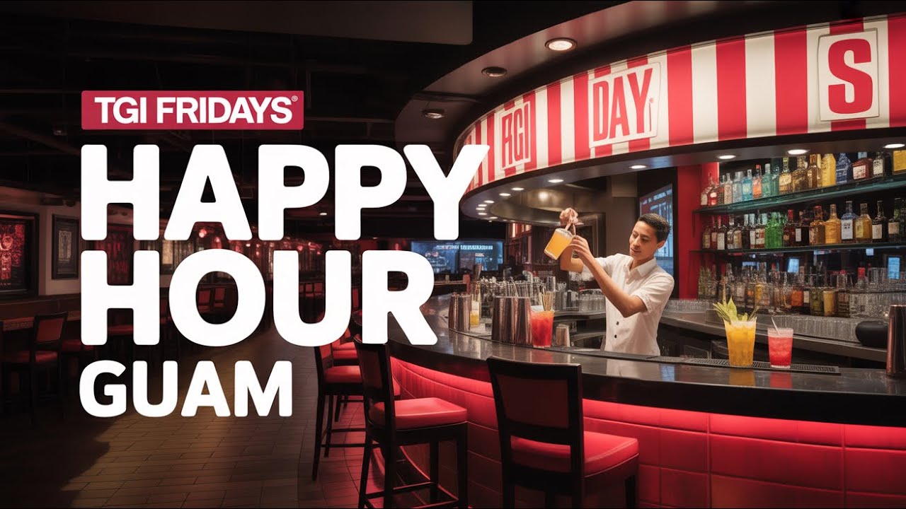 TGI Fridays на Гуаме: самое экзотическое меню «счастливых часов» в мире