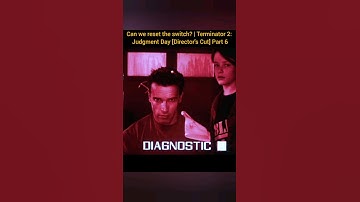 Can we reset the switch? | Terminator 2: Judgment Day [Director