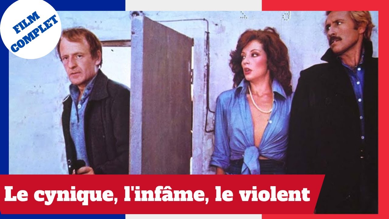 Le cynique, l'infâme, le violent | HD | Action | Film complet en