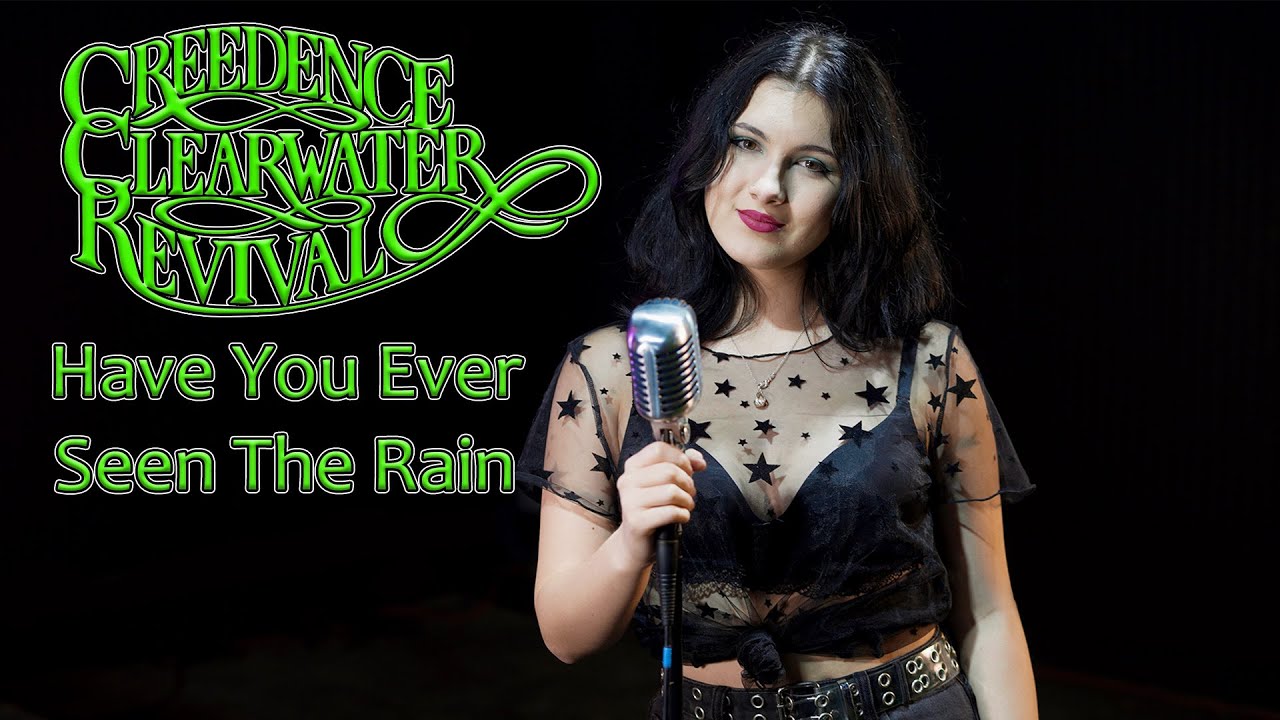 Have You Ever Seen The Rain (Creedence Clearwater Revival); cover by Rockmina Have You Ever Seen The Rain (Creedence Clearwater Revival); cover by Rockmina