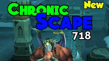 ChronicScape 718 - New Runescape private server in 2023 - Vps Hosted 24/7 - Need Staff! #rsps