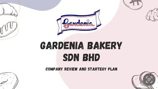 MGT162:Company Review and Strategy Individual Assignment ( GARDENIA BAKERIES(KL) Sdn. Bhd)