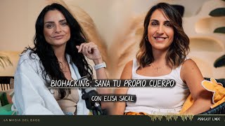 Biohacking: sana tu propio cuerpo con Elisa Sacal | T4. Cap #7 La Magia del Caos by Aislinn Derbez 243,796 views 6 months ago 1 hour, 7 minutes