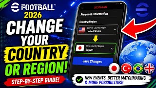 How to change your REGION/COUNTRY in efootball mobile 2026 made simple. 