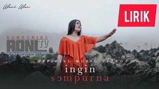 Weni DA - Ingin Sempurna - Video Lirik | RONI - Entertainment