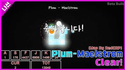 [ADOFAI custom clear] Plum-Maelstrom (map by RedCRP)