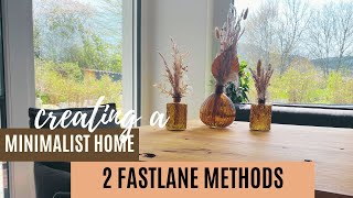 How to create a minimalist home FAST #becoming a minimalist