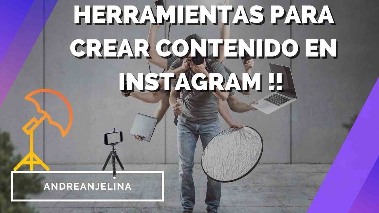 Herramientas para crear contenido en instagram / Andreanjelina - YouTube