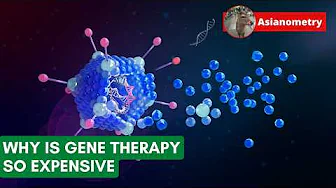 Why Gene Therapy is So Expensive