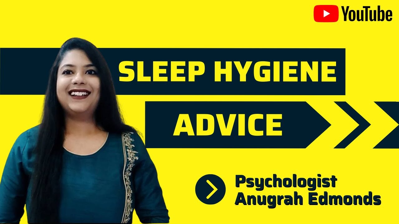 Sleep Hygiene Techniques and Tips In Hindi | Train Your Brain | By Anugrah Edmonds