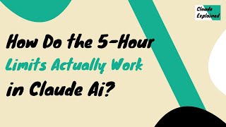 How Do the 5 Hour Limits Actually Work in Claude Ai?