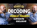 Venkat Prabhu on Mankatha & Iconic Moments 🎬