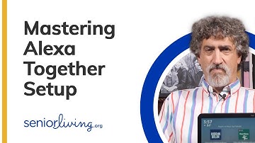 Mastering Alexa Together Setup