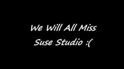 Bad announcement SUSE Studios Funeral