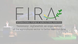 Fira 2019 Testimony Agdatahub, An Organization Of The Agricultural Sector To Better Valorize Data