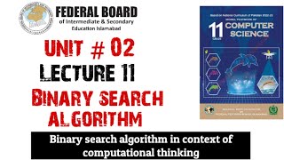 Lecture 11: Binary search algorithm | Binary search algorithm in context of computational thinking