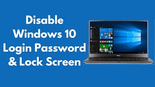 How to Disable Windows 10 Login Password & Lock Screen (Updated) screenshot 1
