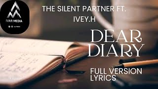Dear Diary(Full version Lyric Video) – The Silent Partner ft. IVEY.H  screenshot 5