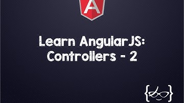 MEAN Stack: AngularJS Controllers - 2