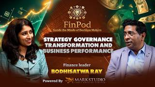 Details From Turnaround to Transformation | Bodhisatwa Ray on the Modern CFO, Governance & Growth | FinPod Guide