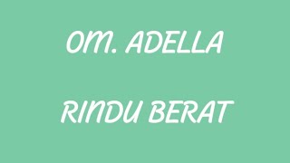 OM.ADELLA-RINDU-BERAT-ITJE TRISNAWATI-COVER-ARNETA JULIA-ADELLA