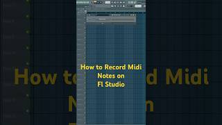 How to record Midi notes  on Fl Studio #musicproducer #midikeyboard #recording #recomendado