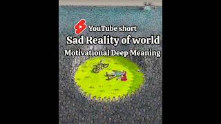 sad Reality😥Motivational pictures 2023 #youtubeshorts