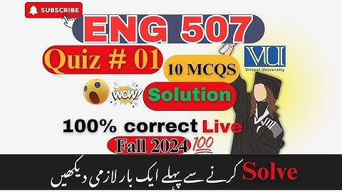 Eng 507quiz 1 2024 || Eng 507 Quiz 1 Solution 2024 || Eng 507 quiz 1 fall 2024 || eng 507quiz 1 ‎