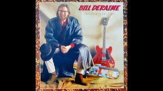 Bill Deraime - Un jour tu trouves (version 33t)