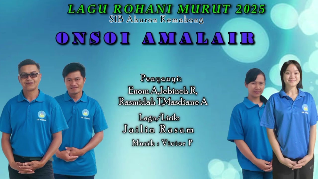 LAGU ROHANI MURUT 2025~~ONSOI AMALAIR 
