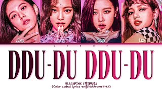 BLACKPINK 블랙핑크 DDU-DU DDU-DU 뚜두뚜두 (Color coded lyrics eng