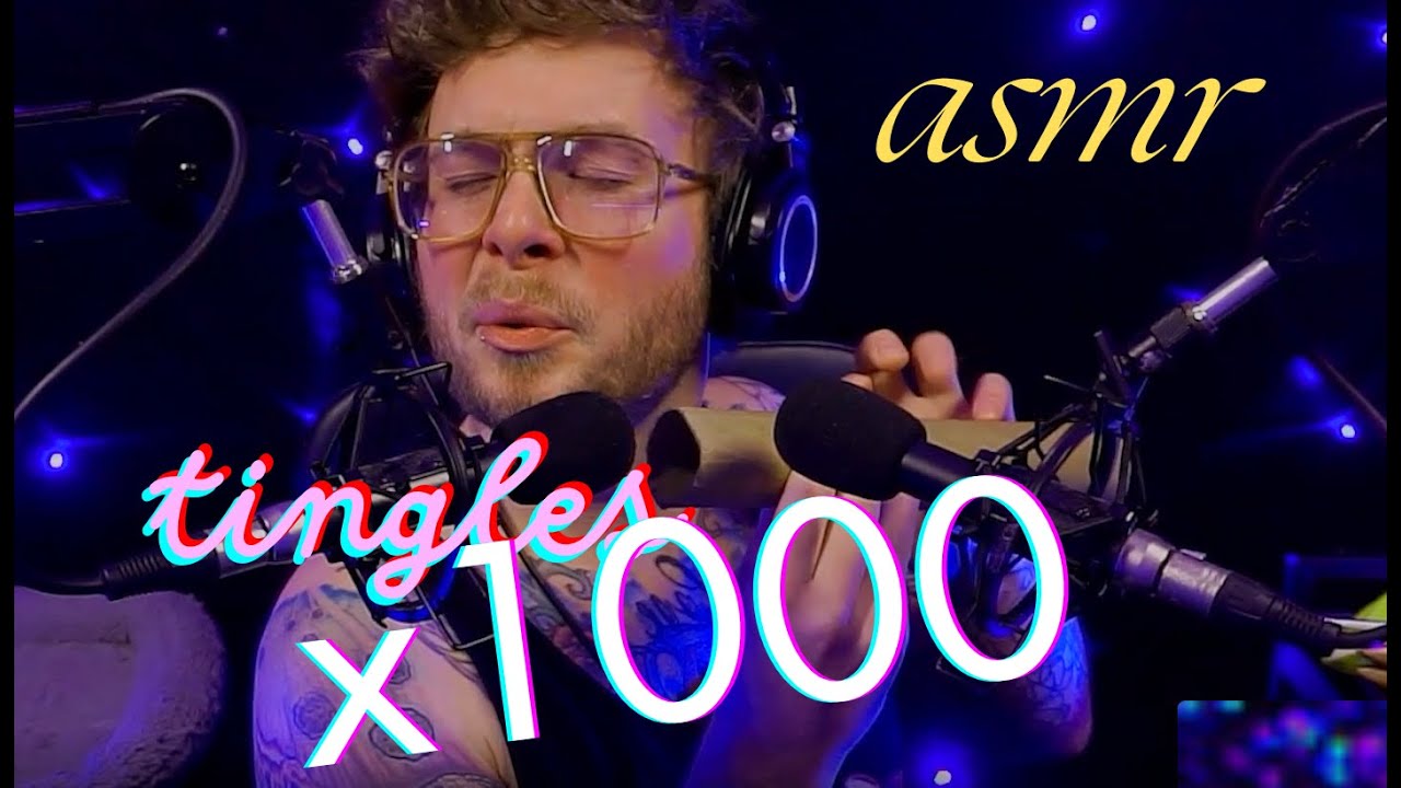 Tingles X1000 - ASMR Vibe Out 