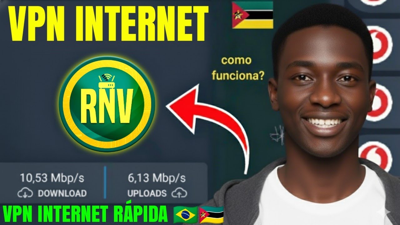 🔥 RNV TUNNEL VPN 2025 | INTERNET GRÁTIS ILIMITADA e RÁPIDA 🇧🇷🇲🇿 FUNCIONANDO NO BRASIL E MOÇAMBIQUE 🚀