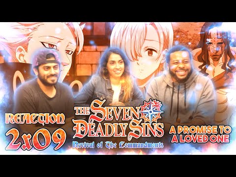 The Seven Deadly Sins - 2x9 A Promise To A Loved One - Reaction