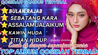 TOP CHOICE OF THE MOST POPULAR GAMBUS QOSIDAH ✨️ SPECIAL FOR THE MONTH OF RAJAB ❗️❗️ LATEST 2026