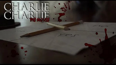 Charlie Charlie (The Movie)