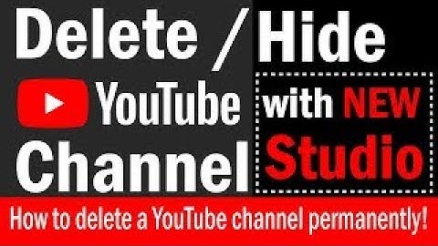 How to Delete Youtube Channel Permanently (2020)